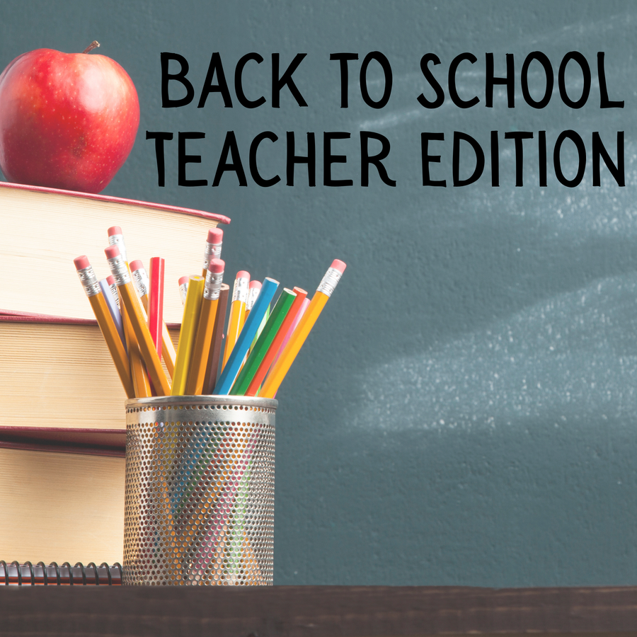 Back to School - Teacher Edition