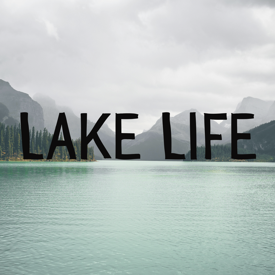 Lake Life