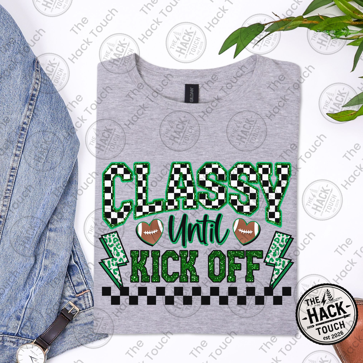 Classy Until Kick Off - Green