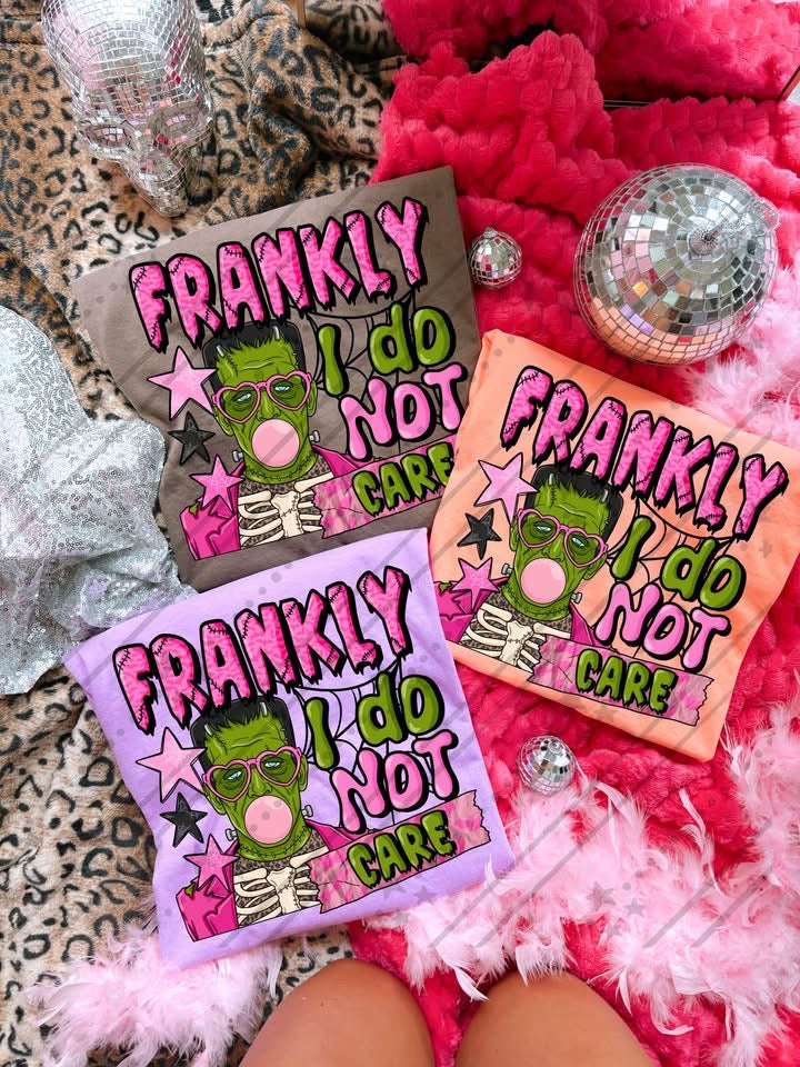 Frankly, I Don’t Care