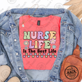 Nurse Life Is the Best Life